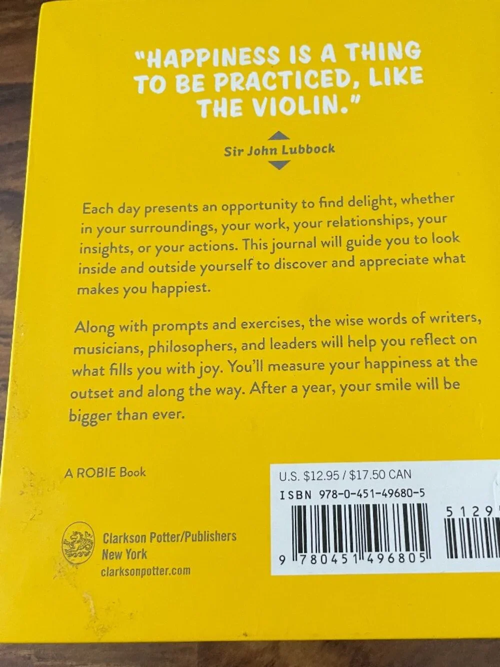 Do One Thing Every Day That Makes You Happy : A Journal